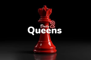 Solve two new Queens puzzles daily