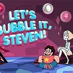 A colorful scene featuring four characters from the animated series Steven Universe with the text Lets Bubble It, Steven!