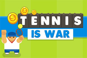 A cartoon-style character holds a tennis racket, surrounded by colorful coins and the bold text Tennis is War against a bright green and blue background