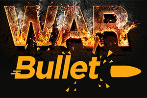 An explosive graphic featuring the word WAR in fiery letters above the word Bullet with a visual of a bullet and debris, set against a dark background