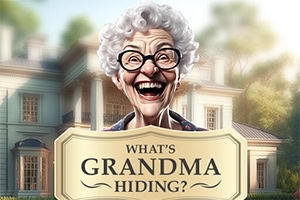 An elderly woman with curly white hair and large glasses smiles broadly in front of a large, elegant house, accompanied by the text WHATS GRANDMA HIDING?